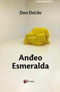 ANĐEO ESMERALDA-0 ANĐEO ESMERALDA-0