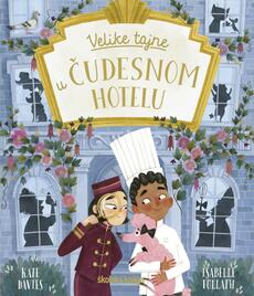 VELIKE TAJNE U ČUDESNOM HOTELU-0 VELIKE TAJNE U ČUDESNOM HOTELU-0