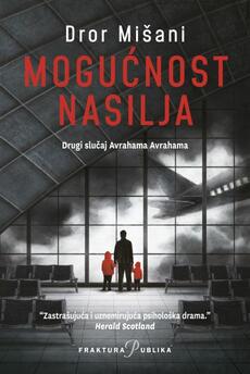 MOGUĆNOST NASILJA - Drugi slučaj Avrahama Avrahama-0 MOGUĆNOST NASILJA - Drugi slučaj Avrahama Avrahama-0