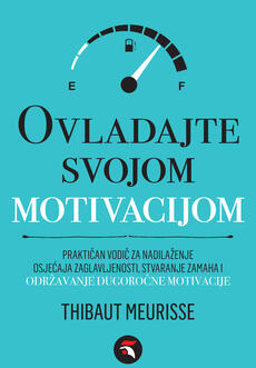 OVLADAJTE SVOJOM MOTIVACIJOM-0 OVLADAJTE SVOJOM MOTIVACIJOM-0
