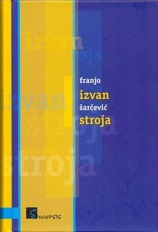 IZVAN STROJA-0 IZVAN STROJA-0
