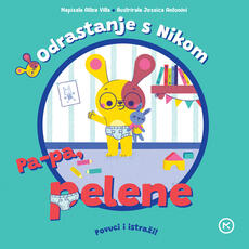 ODRASTANJE S NIKOM - PA-PA PELENE-0 ODRASTANJE S NIKOM - PA-PA PELENE-0