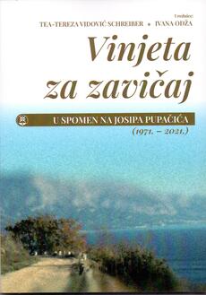 VINJETA ZA ZAVIČAJ - U spomen na Josipa Pupačića (1971.-2021.)-0 VINJETA ZA ZAVIČAJ - U spomen na Josipa Pupačića (1971.-2021.)-0