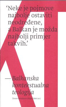 BALKANSKA KONTEKSTUALNA TEOLOGIJA-0 BALKANSKA KONTEKSTUALNA TEOLOGIJA-0