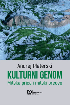 KULTURNI GENOM - Mitska priča i mitski predeo-0 KULTURNI GENOM - Mitska priča i mitski predeo-0