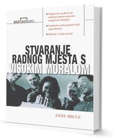 STVARANJE RADNOG MJESTA S VISOKIM MORALOM-0 STVARANJE RADNOG MJESTA S VISOKIM MORALOM-0