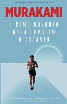 O ČEMU GOVORIM KADA GOVORIM O TRČANJU-0 O ČEMU GOVORIM KADA GOVORIM O TRČANJU-0