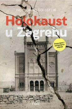 HOLOKAUST U ZAGREBU - 2. dopunjeno i izmijenjeno izdanje-0 HOLOKAUST U ZAGREBU - 2. dopunjeno i izmijenjeno izdanje-0