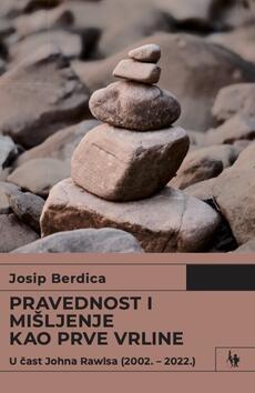 PRAVEDNOST I MIŠLJENJE KAO PRVE VRLINE-0 PRAVEDNOST I MIŠLJENJE KAO PRVE VRLINE-0