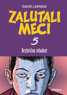 ZALUTALI MECI 5 - Bezbrižna mladost-0 ZALUTALI MECI 5 - Bezbrižna mladost-0