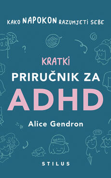 KRATKI PRIRUČNIK ZA ADHD-0 KRATKI PRIRUČNIK ZA ADHD-0