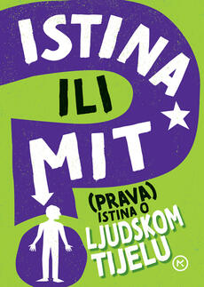 ISTINA ILI MIT - (PRAVA) ISTINA O LJUDSKOM TIJELU-0 ISTINA ILI MIT - (PRAVA) ISTINA O LJUDSKOM TIJELU-0