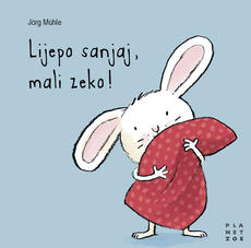 LIJEPO SANJAJ, MALI ZEKO!-0 LIJEPO SANJAJ, MALI ZEKO!-0