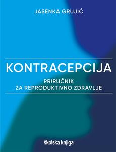 KONTRACEPCIJA - Priručnik za reproduktivno zdravlje-0 KONTRACEPCIJA - Priručnik za reproduktivno zdravlje-0