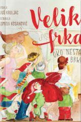 VELIKA FRKA OKO NESTALOG BRKA-0 VELIKA FRKA OKO NESTALOG BRKA-0