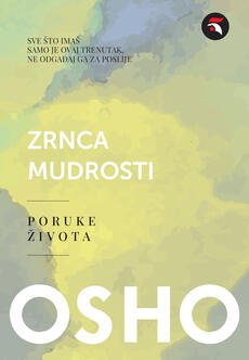 ZRNCA MUDROSTI - Poruke života-0 ZRNCA MUDROSTI - Poruke života-0