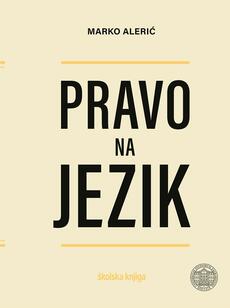 PRAVO NA JEZIK-0 PRAVO NA JEZIK-0