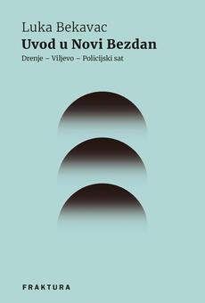 UVOD U NOVI BEZDAN - Drenje - Viljevo - Policijski sat-0 UVOD U NOVI BEZDAN - Drenje - Viljevo - Policijski sat-0