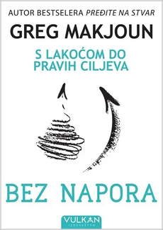 BEZ NAPORA - S lakoćom do pravih ciljeva-0 BEZ NAPORA - S lakoćom do pravih ciljeva-0