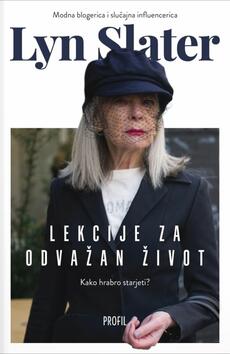 LEKCIJE ZA ODVAŽAN ŽIVOT - Kako hrabro starjeti?-0 LEKCIJE ZA ODVAŽAN ŽIVOT - Kako hrabro starjeti?-0