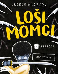 LOŠI MOMCI 14 - Boj pčela!-0 LOŠI MOMCI 14 - Boj pčela!-0