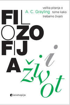 FILOZOFIJA I ŽIVOT - Velika pitanja o tome kako trebamo živjeti-0 FILOZOFIJA I ŽIVOT - Velika pitanja o tome kako trebamo živjeti-0