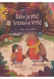 KAKO JE PTIĆ KRENUO U VRTIĆ-0 KAKO JE PTIĆ KRENUO U VRTIĆ-0