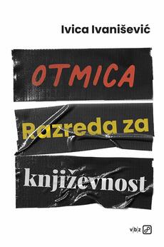OTMICA RAZREDA ZA KNJIŽEVNOST-0 OTMICA RAZREDA ZA KNJIŽEVNOST-0