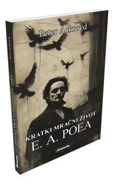 KRATKI MRAČNI ŽIVOT E. A. POEA-0 KRATKI MRAČNI ŽIVOT E. A. POEA-0