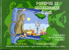 POTEPUH IZ MAKSIMIRSKE ŠUME - Maksimirski doživljaji - 2. epizoda-0 POTEPUH IZ MAKSIMIRSKE ŠUME - Maksimirski doživljaji - 2. epizoda-0