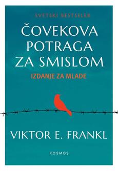 ČOVEKOVA POTRAGA ZA SMISLOM-0 ČOVEKOVA POTRAGA ZA SMISLOM-0