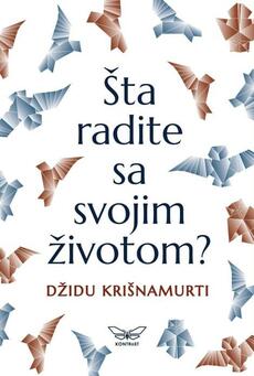 ŠTA RADITE SA SVOJIM ŽIVOTOM?-0 ŠTA RADITE SA SVOJIM ŽIVOTOM?-0