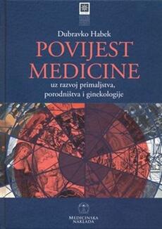 POVIJEST MEDICINE uz razvoj primaljstva, porodništva i ginekologije-0 POVIJEST MEDICINE uz razvoj primaljstva, porodništva i ginekologije-0