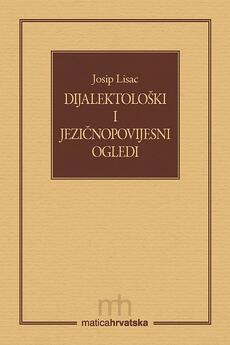 DIJALEKTOLOŠKI I JEZIČNOPOVIJESNI OGLEDI-0 DIJALEKTOLOŠKI I JEZIČNOPOVIJESNI OGLEDI-0