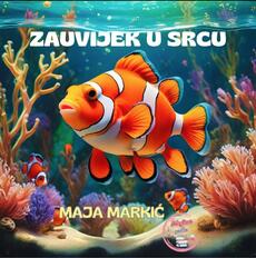 ZAUVIJEK U SRCU-0 ZAUVIJEK U SRCU-0