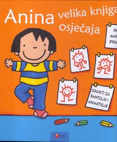 ANINA VELIKA KNJIGA OSJEĆAJA-0 ANINA VELIKA KNJIGA OSJEĆAJA-0