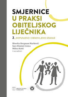 SMJERNICE U PRAKSI OBITELJSKOG LIJEČNIKA - 2., dopunjeno i obnovljeno izdanje-0 SMJERNICE U PRAKSI OBITELJSKOG LIJEČNIKA - 2., dopunjeno i obnovljeno izdanje-0