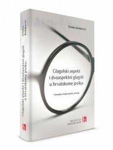 GLAGOLSKI ASPEKT I DVOASPEKTNI GLAGOLI U HRVATSKOME JEZIKU-0 GLAGOLSKI ASPEKT I DVOASPEKTNI GLAGOLI U HRVATSKOME JEZIKU-0