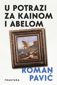 U POTRAZI ZA KAINOM I ABELOM-0 U POTRAZI ZA KAINOM I ABELOM-0