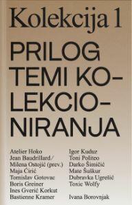 KOLEKCIJA 1 - PRILOG TEMI KOLEKCIONIRANJA-0 KOLEKCIJA 1 - PRILOG TEMI KOLEKCIONIRANJA-0