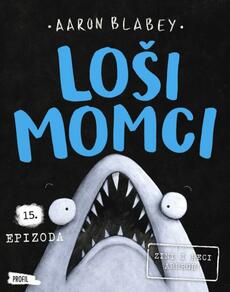 LOŠI MOMCI 15 - Zini i reci arrgh!-0 LOŠI MOMCI 15 - Zini i reci arrgh!-0