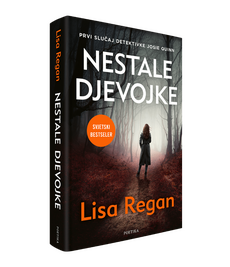 NESTALE DJEVOJKE - Prvi slučaj detektivke Josie Quinn-0 NESTALE DJEVOJKE - Prvi slučaj detektivke Josie Quinn-0