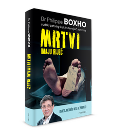 MRTVI IMAJU RIJEČ - Sudski patolog koji je dao riječ mrtvima-0 MRTVI IMAJU RIJEČ - Sudski patolog koji je dao riječ mrtvima-0