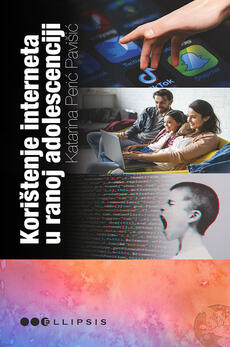 KORIŠTENJE INTERNETA U RANOJ ADOLESCENCIJI - Uloga roditeljske medijacije-0 KORIŠTENJE INTERNETA U RANOJ ADOLESCENCIJI - Uloga roditeljske medijacije-0