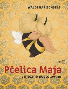 PČELICA MAJA I NJEZINE PUSTOLOVINE-0 PČELICA MAJA I NJEZINE PUSTOLOVINE-0