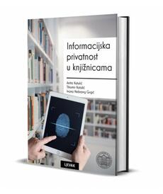INFORMACIJSKA PRIVATNOST U KNJIŽNICAMA-0 INFORMACIJSKA PRIVATNOST U KNJIŽNICAMA-0
