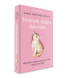 SINDROM DOBRE DJEVOJKE - Prestani svima udovoljavati i misli na sebe-0 SINDROM DOBRE DJEVOJKE - Prestani svima udovoljavati i misli na sebe-0
