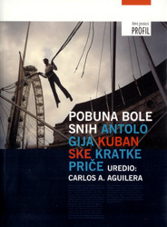 POBUNA BOLESNIH - antologija kubanske kratke priče-0