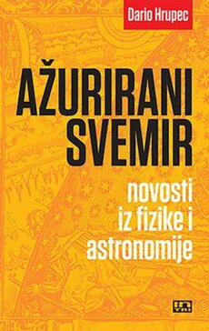 AŽURIRANI SVEMIR - Novosti iz fizike i astronomije-0 AŽURIRANI SVEMIR - Novosti iz fizike i astronomije-0