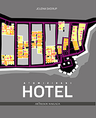 ATOMIZIRANI HOTEL - Novi tip hotelske arhitekture u revitalizaciji grada i krajolika-0 ATOMIZIRANI HOTEL - Novi tip hotelske arhitekture u revitalizaciji grada i krajolika-0